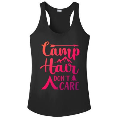 Camp Hair Dont Care Cute Outdoor Wilderness Fun Meaningful Gift Ladies PosiCharge Competitor Racerback Tank