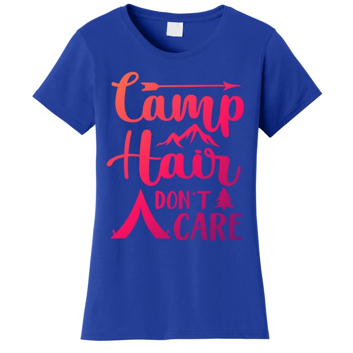 Camp Hair Dont Care Cute Outdoor Wilderness Fun Meaningful Gift Women's T-Shirt