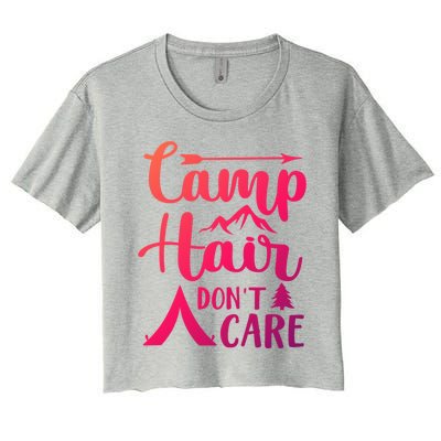 Camp Hair Dont Care Cute Outdoor Wilderness Fun Meaningful Gift Women's Crop Top Tee