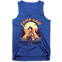 Camp Hair Dont Care Design Funny Camping Gift Tank Top