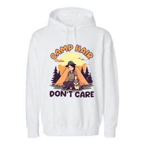 Camp Hair Dont Care Design Funny Camping Gift Garment-Dyed Fleece Hoodie