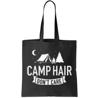 Camp Hair Dont Care Camping Tote Bag