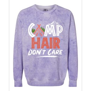 Camp Hair Dont Care Funny Camping Camper Gift Colorblast Crewneck Sweatshirt