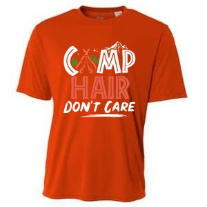 Camp Hair Dont Care Funny Camping Camper Gift Cooling Performance Crew T-Shirt