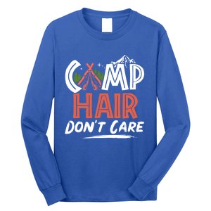 Camp Hair Dont Care Funny Camping Camper Gift Long Sleeve Shirt