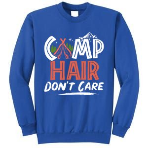 Camp Hair Dont Care Funny Camping Camper Gift Sweatshirt