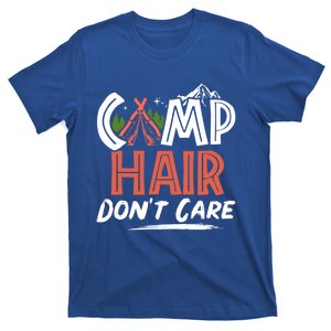 Camp Hair Dont Care Funny Camping Camper Gift T-Shirt