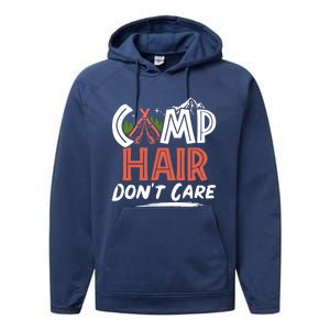 Camp Hair Dont Care Funny Camping Camper Gift Performance Fleece Hoodie