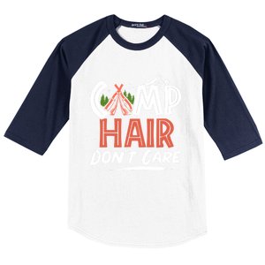 Camp Hair Dont Care Funny Camping Camper Gift Baseball Sleeve Shirt