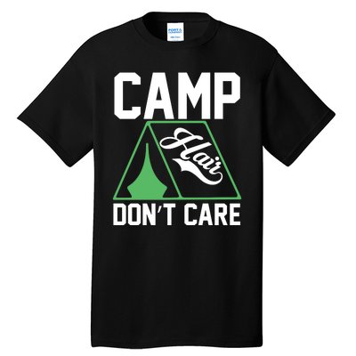 Camp Hair Dont Care Tall T-Shirt