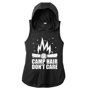 Camp Hair Dont Care Funny Camping Gift Meaningful Gift Ladies PosiCharge Tri-Blend Wicking Draft Hoodie Tank