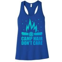 Camp Hair Dont Care Funny Camping Gift Meaningful Gift Women's Racerback Tank