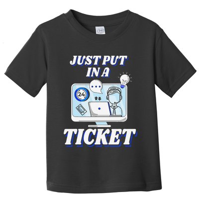 Computer Help Desk Support Tech It Troubleshooting Service Toddler T-Shirt