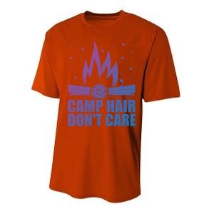 Camp Hair Dont Care Funny Camping Gift Meaningful Gift Performance Sprint T-Shirt