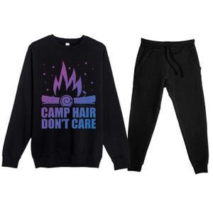 Camp Hair Dont Care Funny Camping Gift Meaningful Gift Premium Crewneck Sweatsuit Set