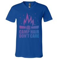 Camp Hair Dont Care Funny Camping Gift Meaningful Gift V-Neck T-Shirt