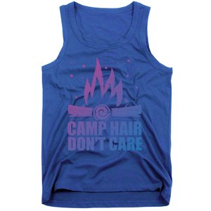 Camp Hair Dont Care Funny Camping Gift Meaningful Gift Tank Top