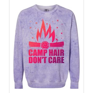 Camp Hair Dont Care Funny Camping Gift Meaningful Gift Colorblast Crewneck Sweatshirt