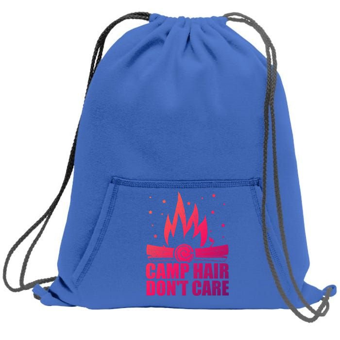 Camp Hair Dont Care Funny Camping Gift Meaningful Gift Sweatshirt Cinch Pack Bag