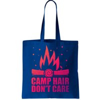 Camp Hair Dont Care Funny Camping Gift Meaningful Gift Tote Bag