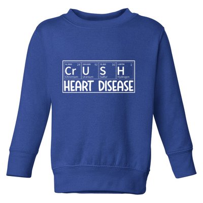 Crush Heart Disease Awareness Periodic Table Chd Awareness Toddler Sweatshirt