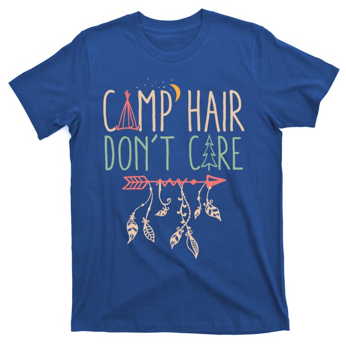 Camp Hair Dont Care Funny Camping Outdoor Camper Gift T-Shirt