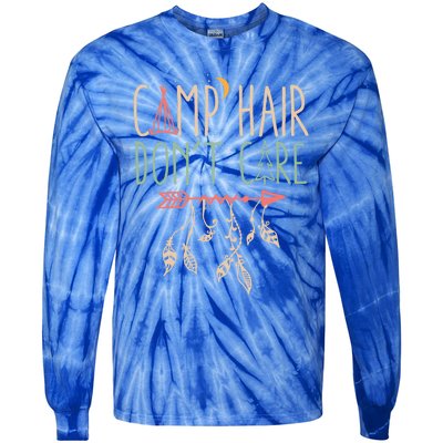 Camp Hair Dont Care Funny Camping Outdoor Camper Gift Tie-Dye Long Sleeve Shirt