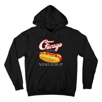 Chicago Hot Dog Summer Style 4th Of July No Ketchup Gift Hoodie