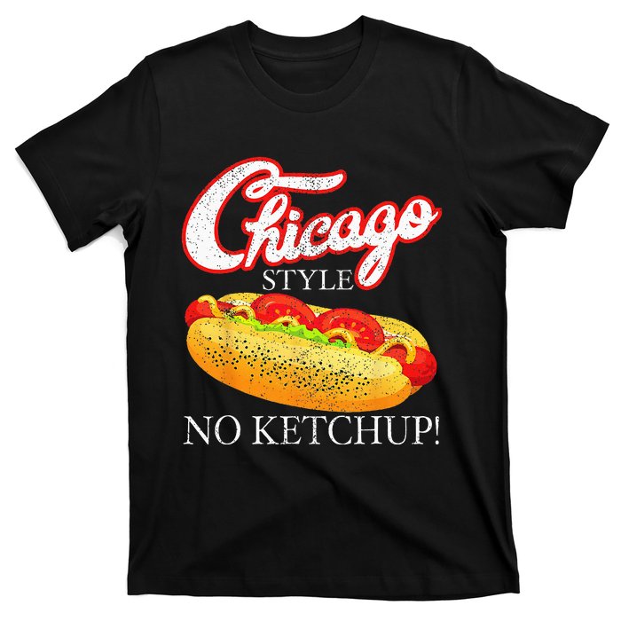 Chicago Hot Dog Summer Style 4th Of July No Ketchup Gift T-Shirt