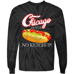 Chicago Hot Dog Summer Style 4th Of July No Ketchup Gift Tie-Dye Long Sleeve Shirt