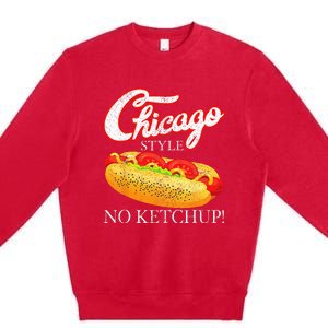 Chicago Hot Dog Summer Style 4th Of July No Ketchup Gift Premium Crewneck Sweatshirt