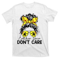 Catcher Hair Dont Care Messy Bun Softball Girl T-Shirt