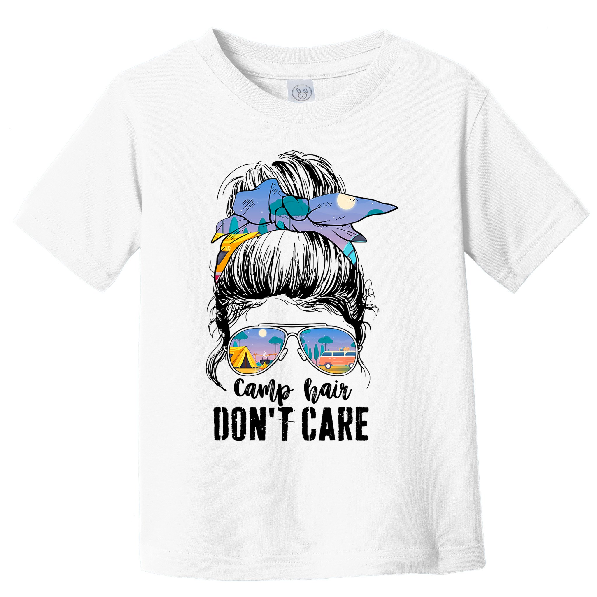 Camp Hair Don_t Care Womens Camper Camping Messy Bun Hair Toddler T-Shirt