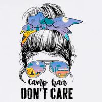 Camp Hair Don_t Care Womens Camper Camping Messy Bun Hair Toddler T-Shirt