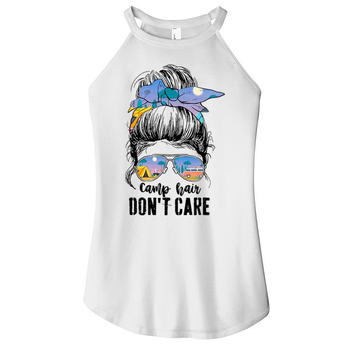 Camp Hair Don_t Care Womens Camper Camping Messy Bun Hair Women's Perfect Tri Rocker Tank