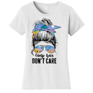 Camp Hair Don_t Care Womens Camper Camping Messy Bun Hair Women's T-Shirt