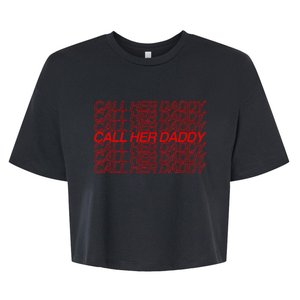 Call Her Daddy Bella+Canvas Jersey Crop Tee