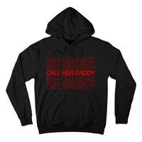 Call Her Daddy Hoodie