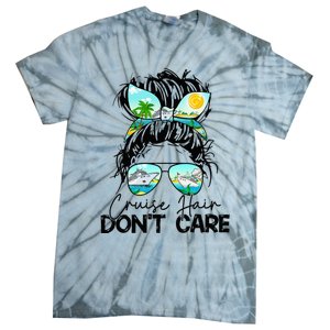 Cruise Hair Don't Care Messy Bun Ship Cruising Trip Tie-Dye T-Shirt