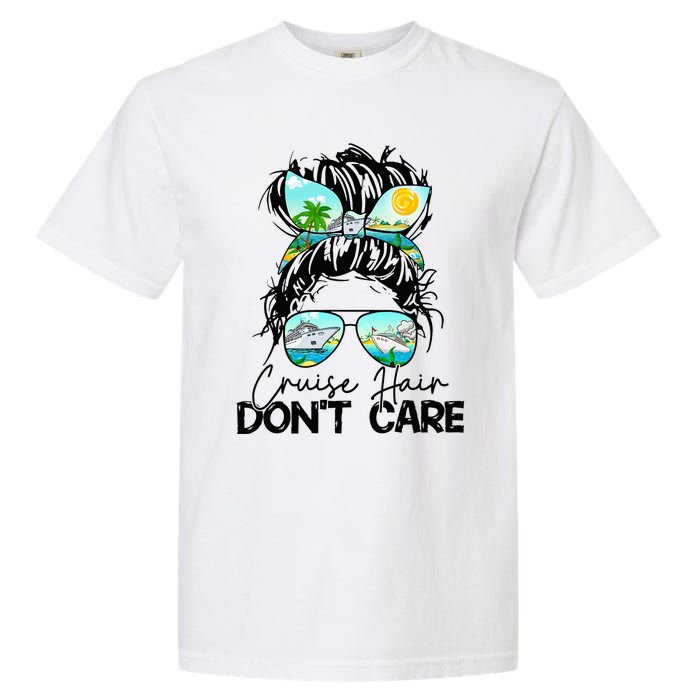 Cruise Hair Don't Care Messy Bun Ship Cruising Trip Garment-Dyed Heavyweight T-Shirt