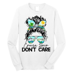 Cruise Hair Don't Care Messy Bun Ship Cruising Trip Long Sleeve Shirt