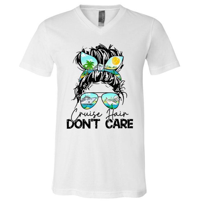 Cruise Hair Don't Care Messy Bun Ship Cruising Trip V-Neck T-Shirt