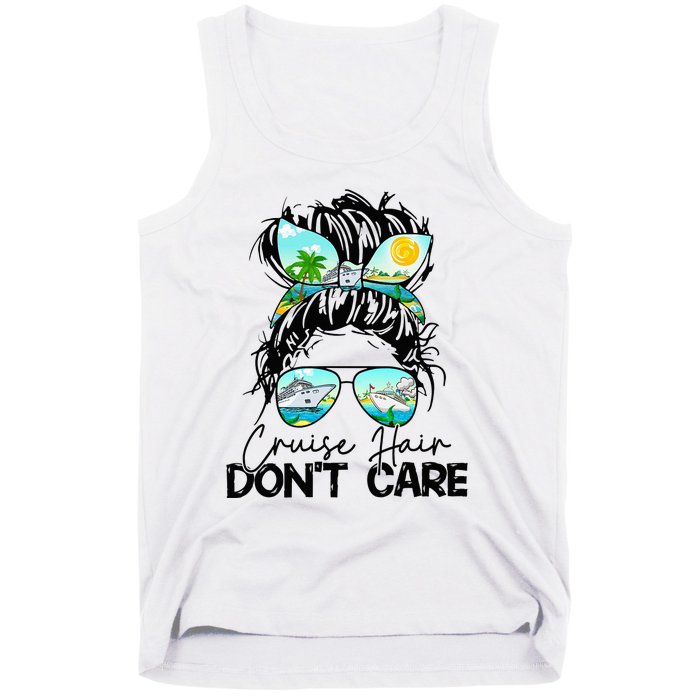 Cruise Hair Don't Care Messy Bun Ship Cruising Trip Tank Top