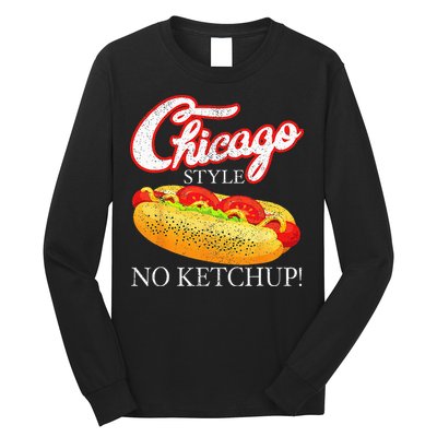 Chicago Hot Dog Summer Style 4th Of July No Ketchup Gift Long Sleeve Shirt