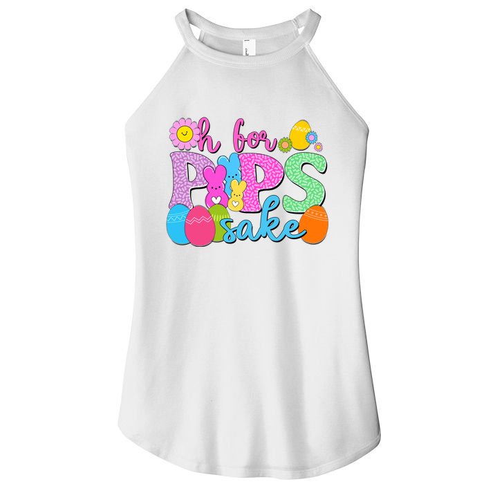 Cute Happy Easter Oh For Peeps Sake Marshmallow Bunnies Women's Perfect Tri Rocker Tank