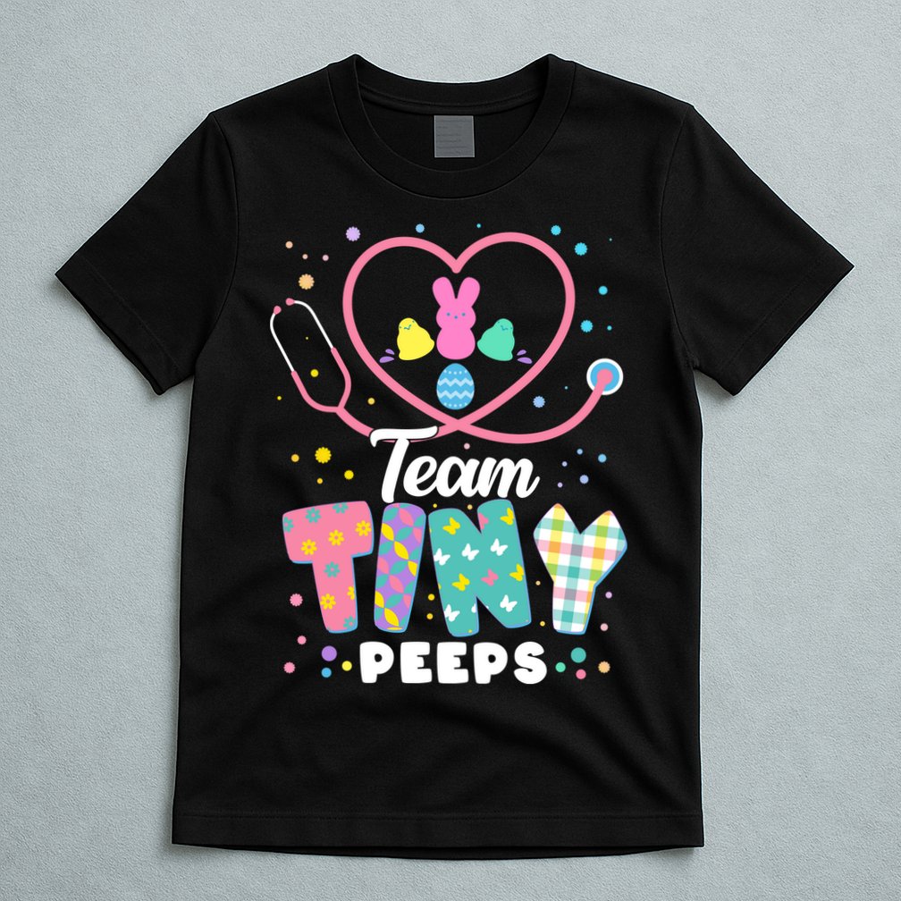 Cute Happy Easter Team Tiny Peeps Nurse Doctor Stethoscope T-Shirt