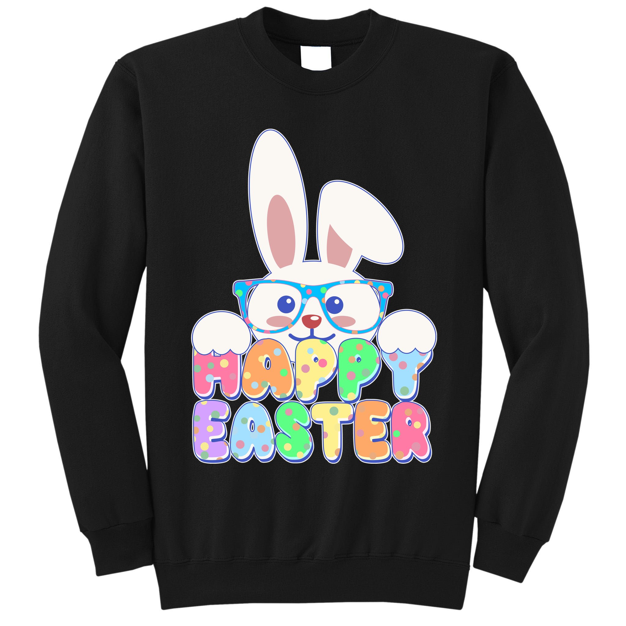 Cute Happy Easter Bunny Rabbit With Glasses Tall Sweatshirt