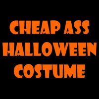 Cheap Ass Halloween Costume Mug