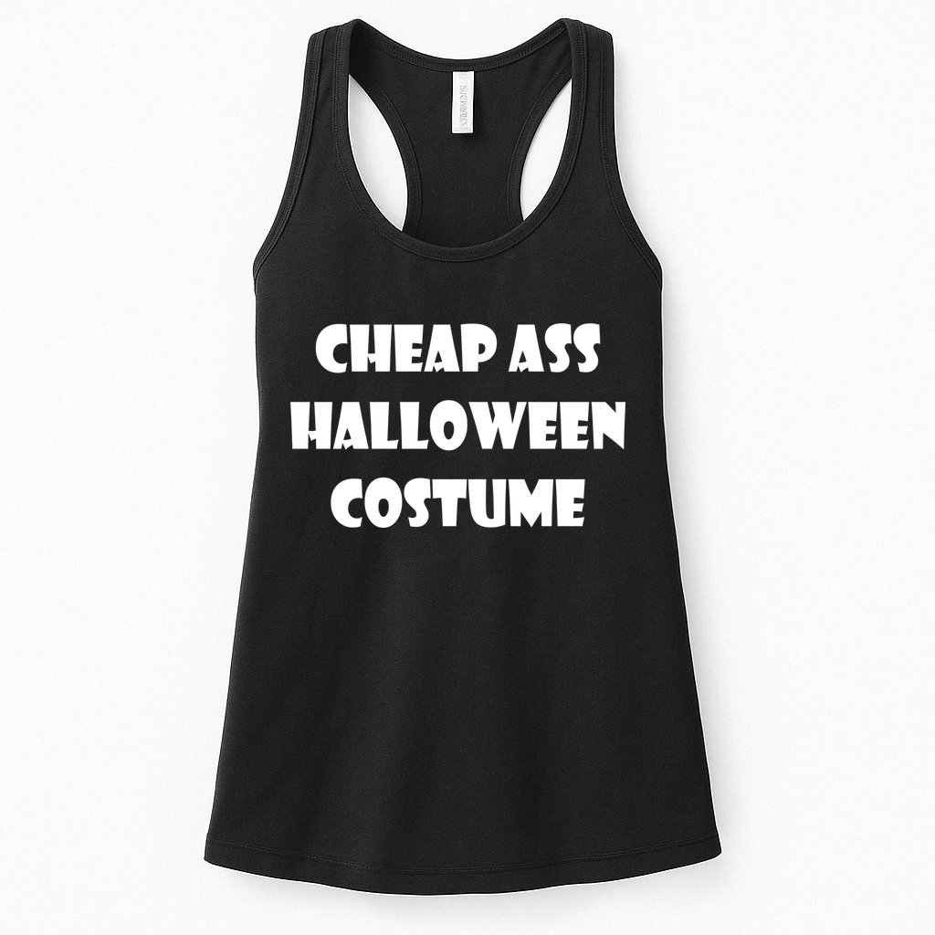 Cheap Ass Halloween Costume Womens Tank Top