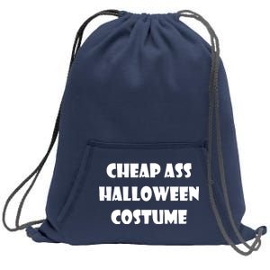 Cheap Ass Halloween Costume Sweatshirt Cinch Pack Bag